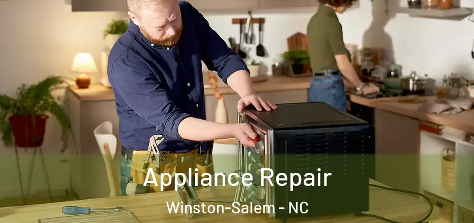  Appliance Repair Winston-Salem - NC