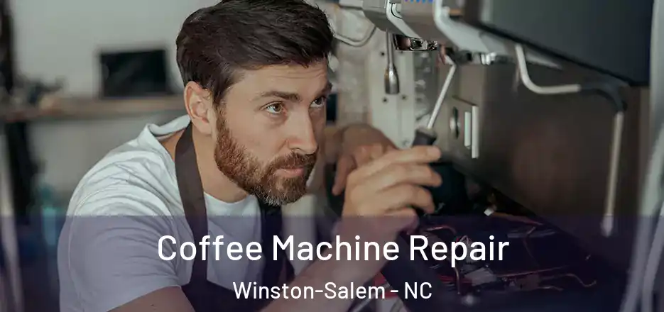  Coffee Machine Repair Winston-Salem - NC