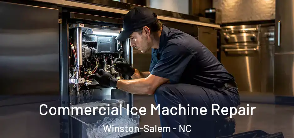  Commercial Ice Machine Repair Winston-Salem - NC