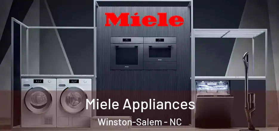  Miele Appliances Winston-Salem - NC