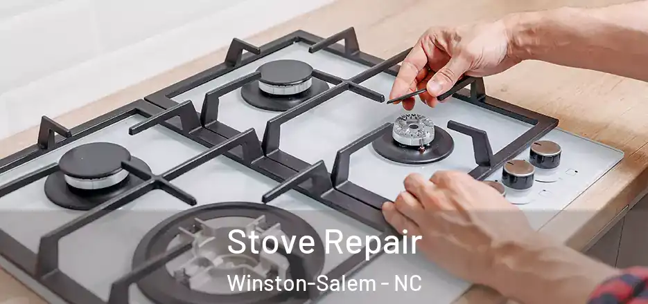  Stove Repair Winston-Salem - NC