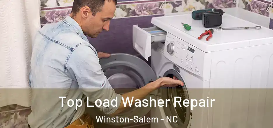  Top Load Washer Repair Winston-Salem - NC